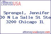 Sprengel, Jennifer 30 N La Salle St Ste 3200 Chicago IL