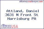 Attland, Daniel 3631 N Front St Harrisburg PA