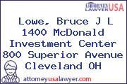 Lowe, Bruce J L 1400 McDonald Investment Center 800 Superior Avenue Cleveland OH