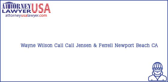 Telephone, Address and other contact data of Wayne Wilson Call, Newport Beach, CA, USA