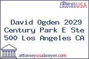 David Ogden 2029 Century Park E Ste 500 Los Angeles CA