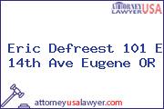 Eric Defreest 101 E 14th Ave Eugene OR