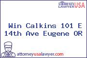 Win Calkins 101 E 14th Ave Eugene OR