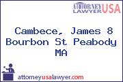 Cambece, James 8 Bourbon St Peabody MA