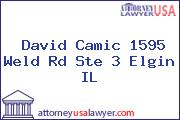 David Camic 1595 Weld Rd Ste 3 Elgin IL
