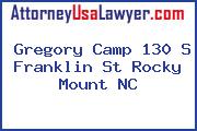 Gregory Camp 130 S Franklin St Rocky Mount NC