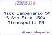 Nick Campanario 50 S 6th St # 1500 Minneapolis MN