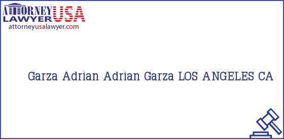 Telephone, Address and other contact data of Garza Adrian, LOS ANGELES, CA, USA