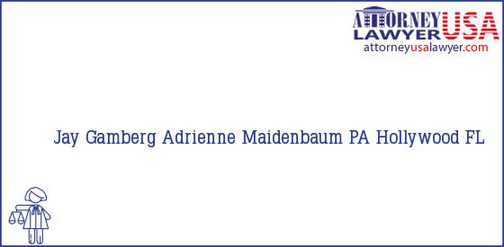Telephone, Address and other contact data of Jay Gamberg, Hollywood, FL, USA
