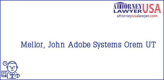 Telephone, Address and other contact data of Mellor, John, Orem, UT, USA