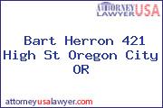 Bart Herron 421 High St Oregon City OR