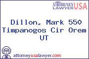 Dillon, Mark 550 Timpanogos Cir Orem UT