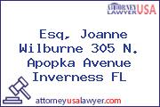 Esq, Joanne Wilburne 305 N. Apopka Avenue Inverness FL