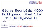 Glenn Reynolds 4000 Hollywood Blvd Ste 350 Hollywood FL