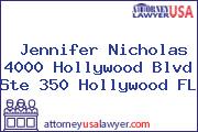 Jennifer Nicholas 4000 Hollywood Blvd Ste 350 Hollywood FL