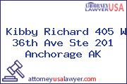 Kibby Richard 405 W 36th Ave Ste 201 Anchorage AK