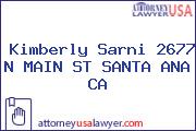 Kimberly Sarni 2677 N MAIN ST SANTA ANA CA