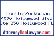 Leslie Zuckerman 4000 Hollywood Blvd Ste 350 Hollywood FL