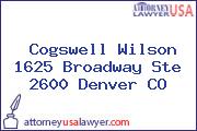 Cogswell Wilson 1625 Broadway Ste 2600 Denver CO