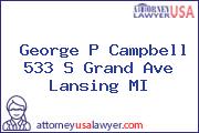 George P Campbell 533 S Grand Ave Lansing MI