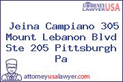 Jeina Campiano 305 Mount Lebanon Blvd Ste 205 Pittsburgh Pa