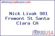 Nick Livak 981 Fremont St Santa Clara CA
