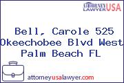 Bell, Carole 525 Okeechobee Blvd West Palm Beach FL