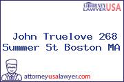 John Truelove 268 Summer St Boston MA
