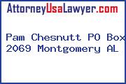 Pam Chesnutt PO Box 2069 Montgomery AL