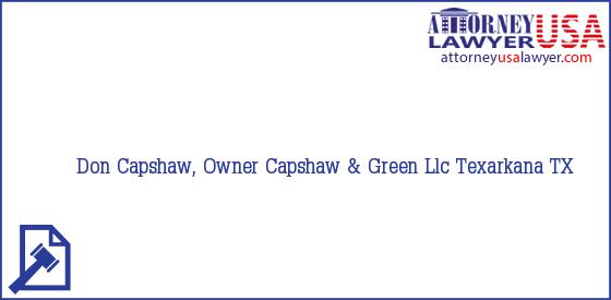 Telephone, Address and other contact data of Don Capshaw, Owner, Texarkana, TX, USA
