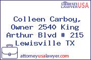 Colleen Carboy, Owner 2540 King Arthur Blvd # 215 Lewisville TX