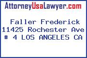 Faller Frederick 11425 Rochester Ave # 4 LOS ANGELES CA