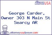 George Carder, Owner 303 N Main St Searcy AR