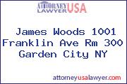 James Woods 1001 Franklin Ave Rm 300 Garden City NY
