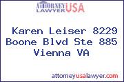 Karen Leiser 8229 Boone Blvd Ste 885 Vienna VA