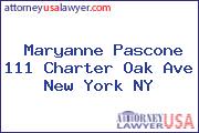 Maryanne Pascone 111 Charter Oak Ave New York NY