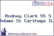 Rodney Clark 55 S Adams St Carthage IL