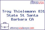Troy Thielemann 831 State St Santa Barbara CA