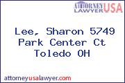 Lee, Sharon 5749 Park Center Ct Toledo OH