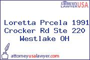 Loretta Prcela 1991 Crocker Rd Ste 220 Westlake OH