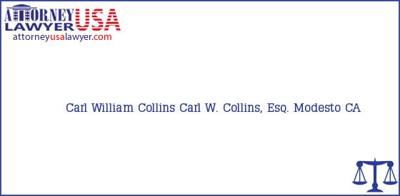 Telephone, Address and other contact data of Carl William Collins, Modesto, CA, USA