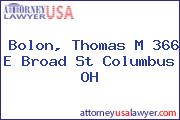 Bolon, Thomas M 366 E Broad St Columbus OH