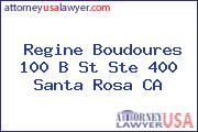 Regine Boudoures 100 B St Ste 400 Santa Rosa CA