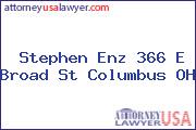 Stephen Enz 366 E Broad St Columbus OH