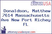 Donaldson, Matthew 7614 Massachusetts Ave New Port Richey FL