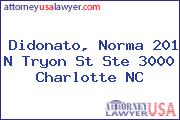 Didonato, Norma 201 N Tryon St Ste 3000 Charlotte NC