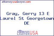 Gray, Gerry 13 E Laurel St Georgetown DE