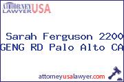 Sarah Ferguson 2200 GENG RD Palo Alto CA