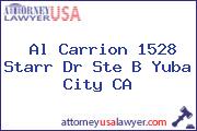 Al Carrion 1528 Starr Dr Ste B Yuba City CA