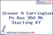 Grover A Carrington Po Box 950 Mt Sterling KY